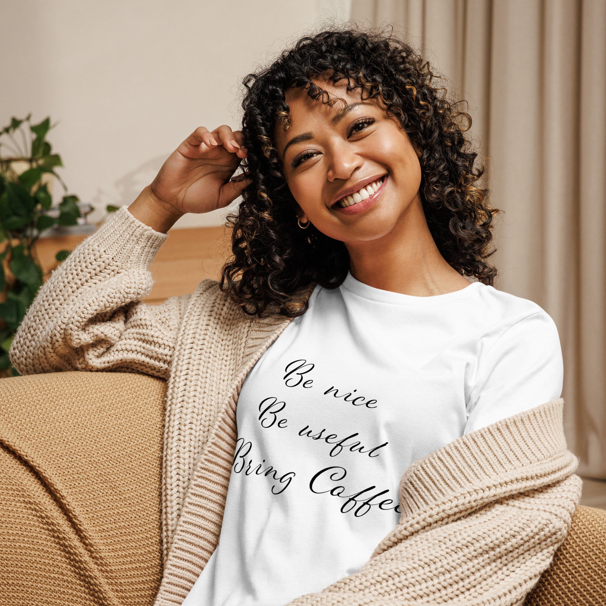 Be Nice, Be Useful, Bring Coffee Women's T-Shirt