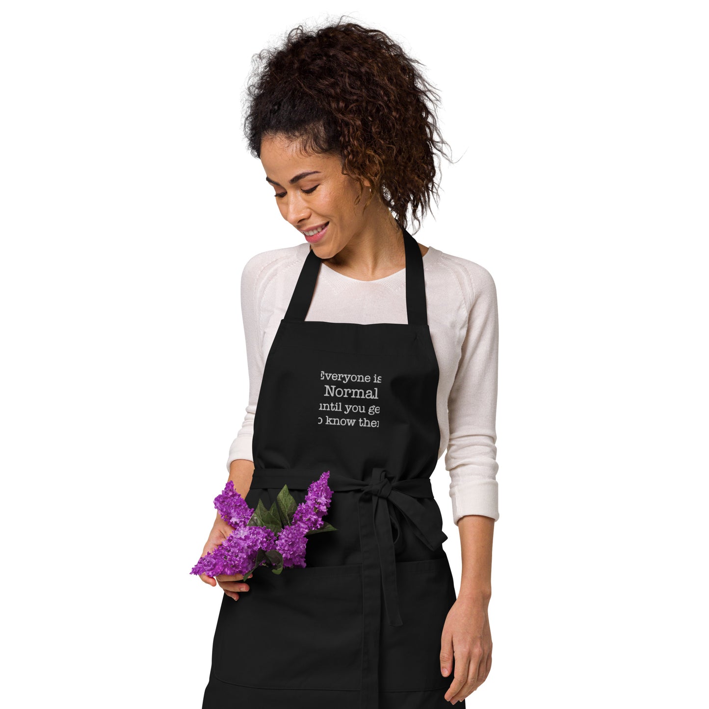 Introducing our Everyone is normal until you get to know them - Cotton apron 