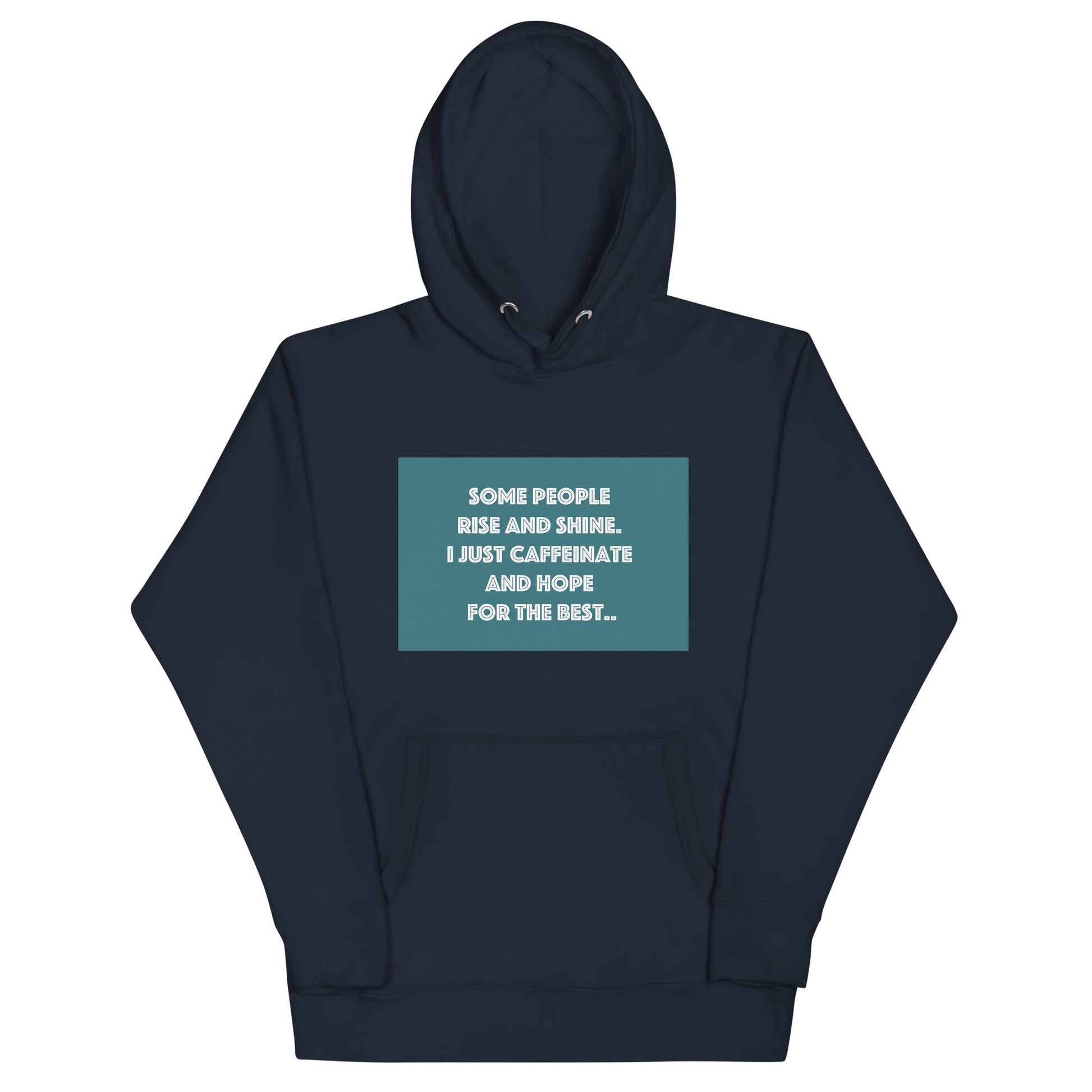 Unisex Hoodie Caffeine Chic Rise and Shine Coffee