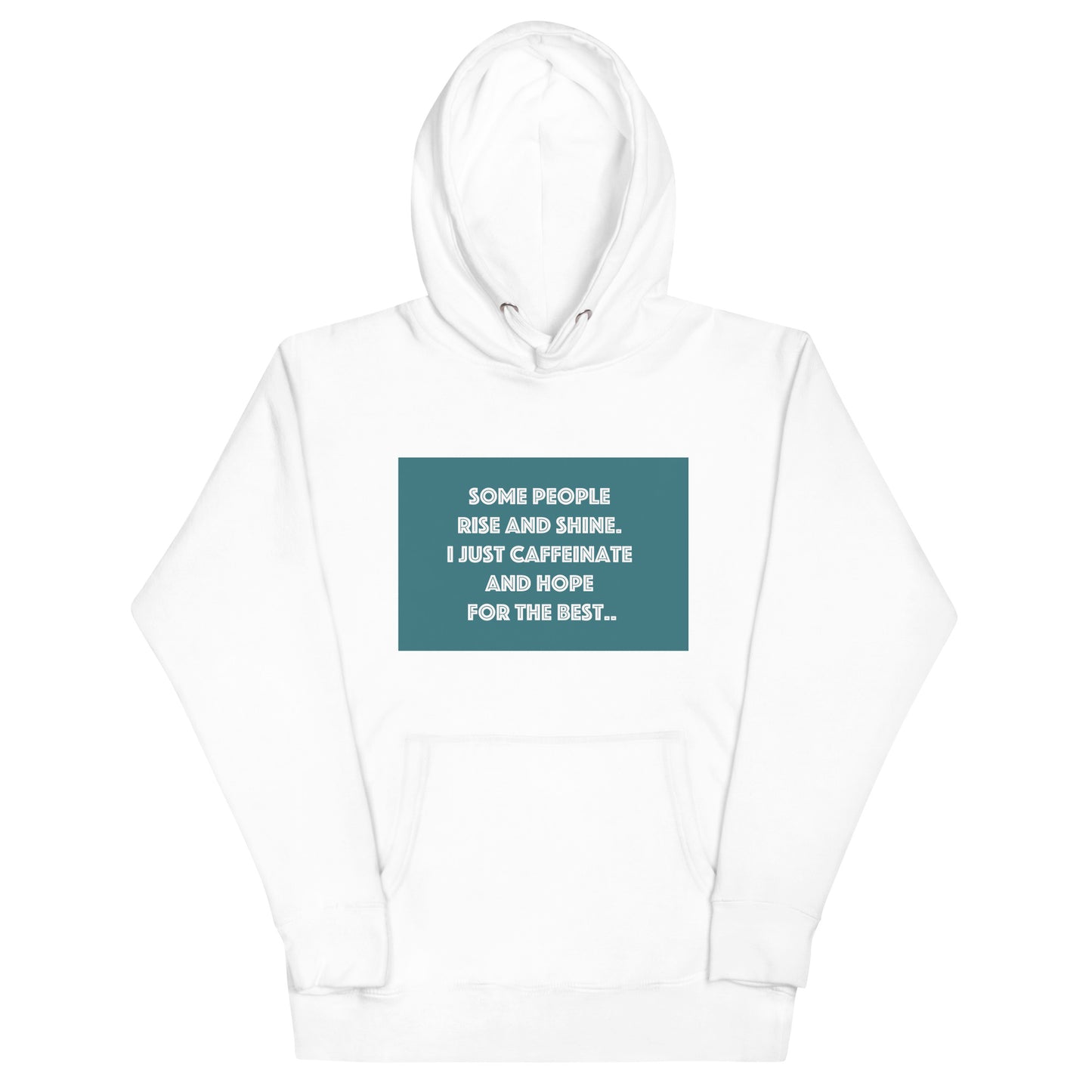 Unisex Hoodie Caffeine Chic Rise and Shine Coffee